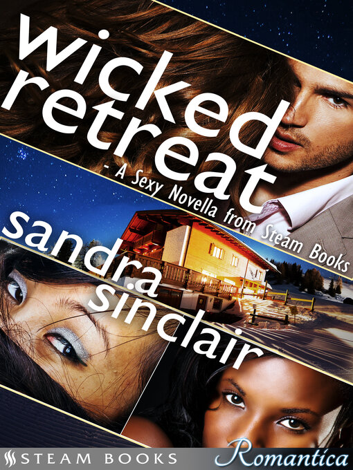 Title details for Wicked Retreat by Sandra Sinclair - Available
